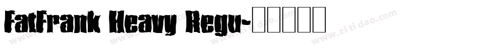 FatFrank Heavy Regu字体转换